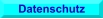 Datenschutz
